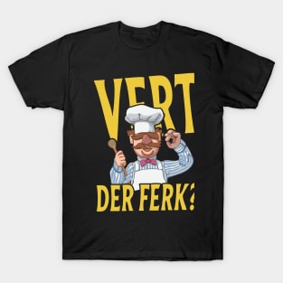 VERT DER FERK - // (KakeanKerjoOffisial) T-Shirt
